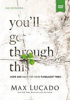 You'll get through this : hope and help for your turbulent times