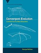 Convergent evolution : limited forms most beautiful