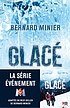 Glacé : thriller ผู้แต่ง: Bernard Minier