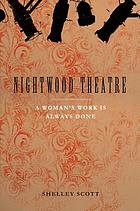 Nightwood Theatre A Woman’s Work Is Always Done