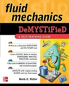 Fluid mechanics demystified : a self-teaching guide