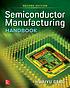 Semiconductor manufacturing handbook. 저자: Hwaiyu Geng