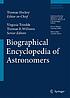 The biographical encyclopedia of astronomers