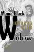 Mama black widow : a story of the south's black... by Iceberg Slim
