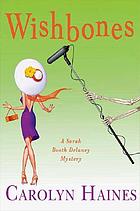 Wishbones : [a Sarah Booth Delaney mystery]