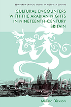 Cultural encounters with the Arabian nights in nineteenth-century Britain