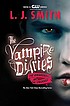 The vampire diaries. The awakening and the struggle by L  J Smith