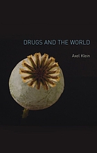 Drugs and the world