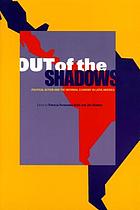 Out of the shadows : political action and informal economy in Latin America