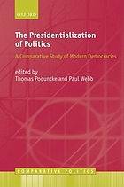 The presidentialization of politics : a comparative study of modern democracies