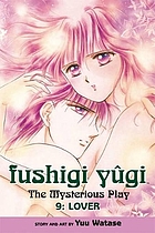Fushigi Yûgi / Vol. 7. The mysterious play.