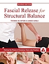 FASCIAL RELEASE FOR STRUCTURAL BALANCE by EARLS JAMES.