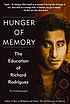 Hunger of memory : the education of Richard Rodriguez... by  Richard Rodriguez 