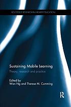 Sustaining Mobile Learning : Theory, research and practice