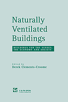 Naturally ventilated buildings : buildings for the senses, economy and society