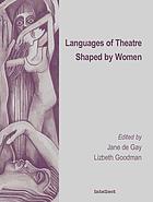 Languages of theatre shaped by women