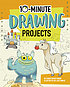 10-minute drawing projects by  Christopher L Harbo 