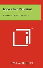 Books and printing : a treasury for typophiles