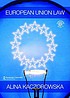 European Union law by  Alina Kaczorowska 