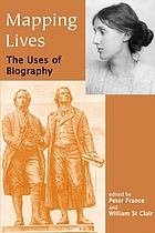 Mapping lives : the uses of biography