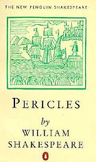 Pericles : Prince of Tyre. Ed. by Philip Edwards.