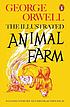 Animal farm : a fairy story by George Orwell, Schriftsteller  Grossbritannien