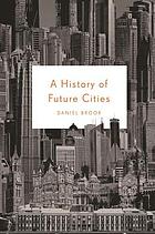 A history of future cities