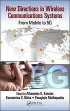 New directions in wireless communications systems : From mobile to 5G