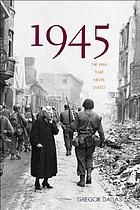 1945 : the war that never ended
