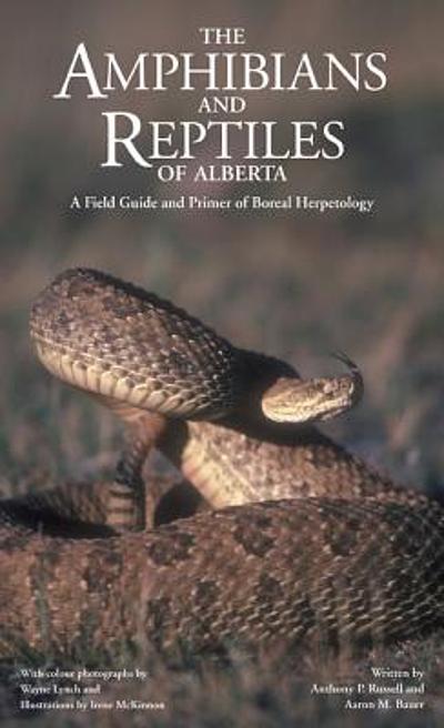 The amphibians and reptiles of Alberta : a field guide and primer of ...