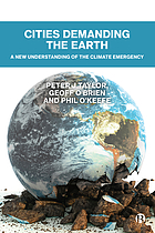 Cities demanding the earth : a new understanding of the climateemergency