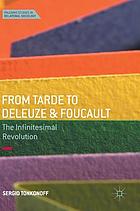 From Tarde to Deleuze and Foucault the infinitesimal revolution