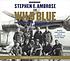 The wild blue by  Stephen E Ambrose 