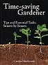 Time-saving gardener : tips and essential tasks,... by  Carolyn Hutchinson 