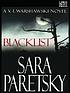 Blacklist [Large print] : a V.I. Warshawski novel per Sara Paretsky