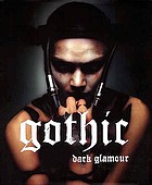 Gothic : dark glamour