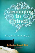 Dreaming in Hindi : coming awake in another language