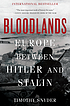 Bloodlands : Europe between Hitler and Stalin door Timothy Snyder