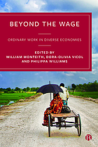 Beyond the wage : ordinary work in diverse economies