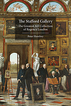 The Stafford Gallery : the greatest art collection of Regency London
