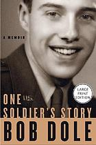One soldier's story : a memoir