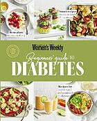 Women's Weekly Beginner's guide to Diabetes