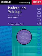 Modern jazz voicings : arranging for small and medium ensembles