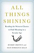 All things shining : reading the Western classics... by  Hubert L Dreyfus 
