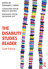 The disability studies reader by Lennard J Davis