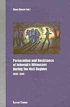 Persecution and resistance of Jehovah's Witnesses during the Nazi Regime, 1933-1945