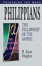 Philippians : the fellowship of the Gospel