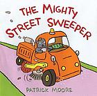 The mighty street sweeper