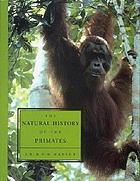 The natural history of the primates