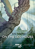 On the odd hours : a tale